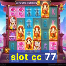 slot cc 77